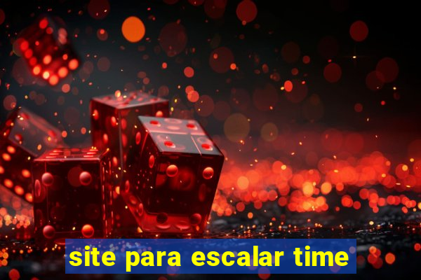 site para escalar time